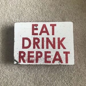 Eat Drink Repeat Wooden Sign